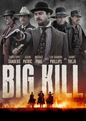 Big Kill  A Félelem Városa teljes film magyarul