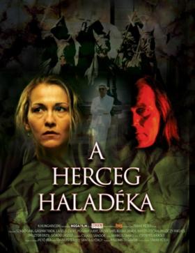 A herceg haladéka teljes film magyarul